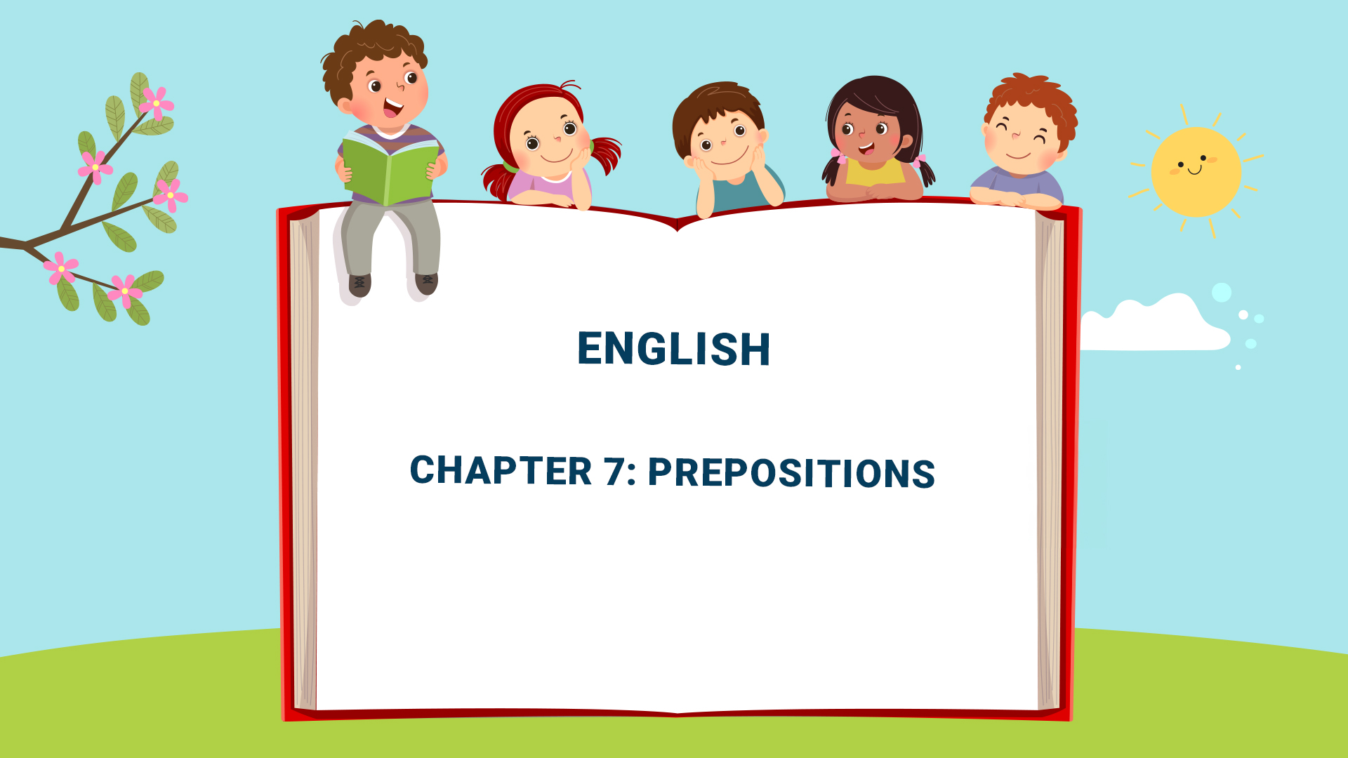 Part One: Grammar: Chapter 7: Prepositions